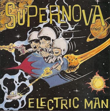 SUPERNOVA "Electric Man" 7" (SFTRI) - Click Image to Close
